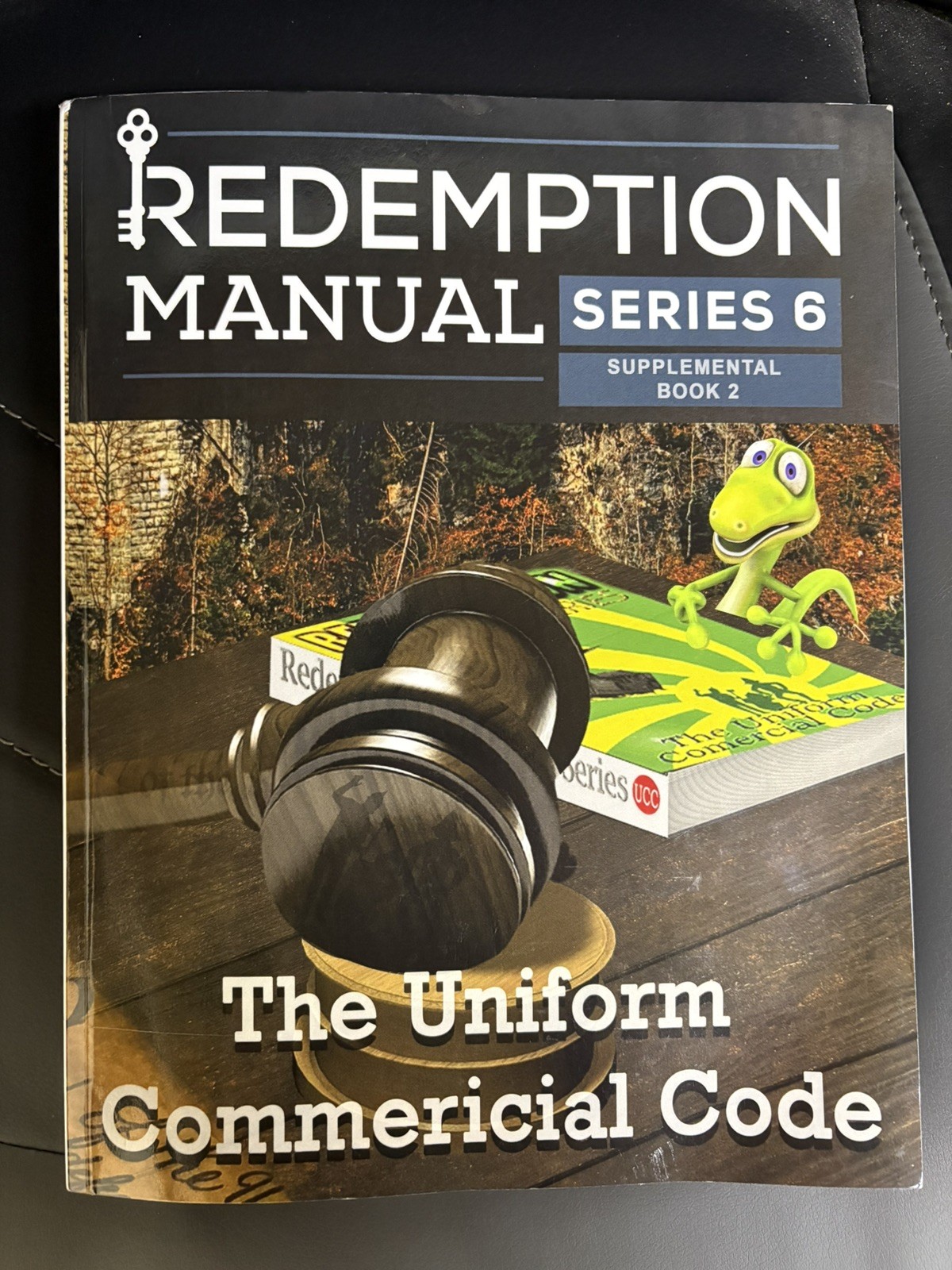 Redemption Manual 6.0 – The Uniform Commercial Code by Sovereign Filing Sltns