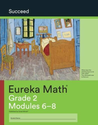 Eureka Math, Succeed, Grade 2 Modules 6-8, c 2015 978164054039 – ACCEPTABLE