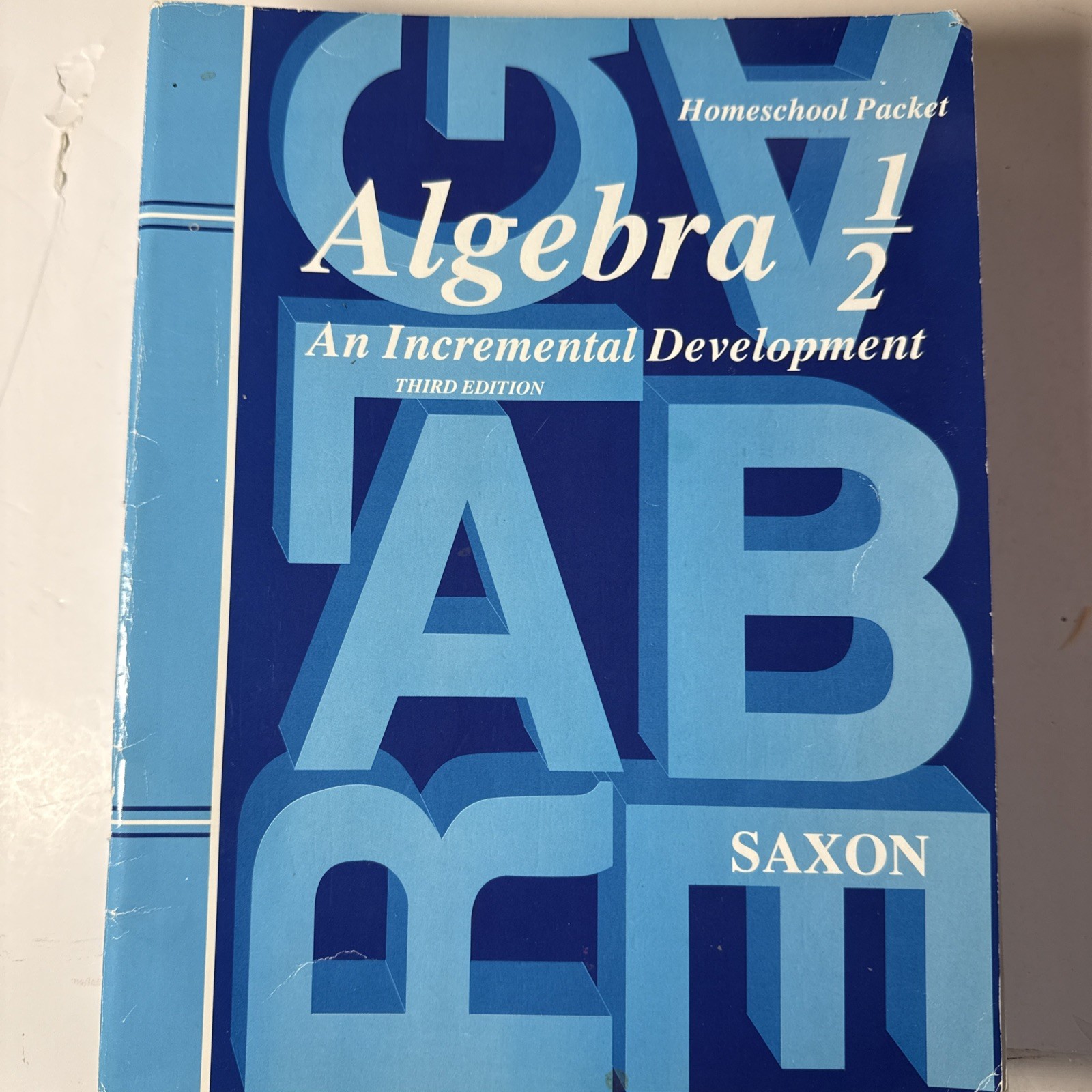 saxon algebra 1/2 (3rd edition) Answer Key Only (answers To Textbook & tests)