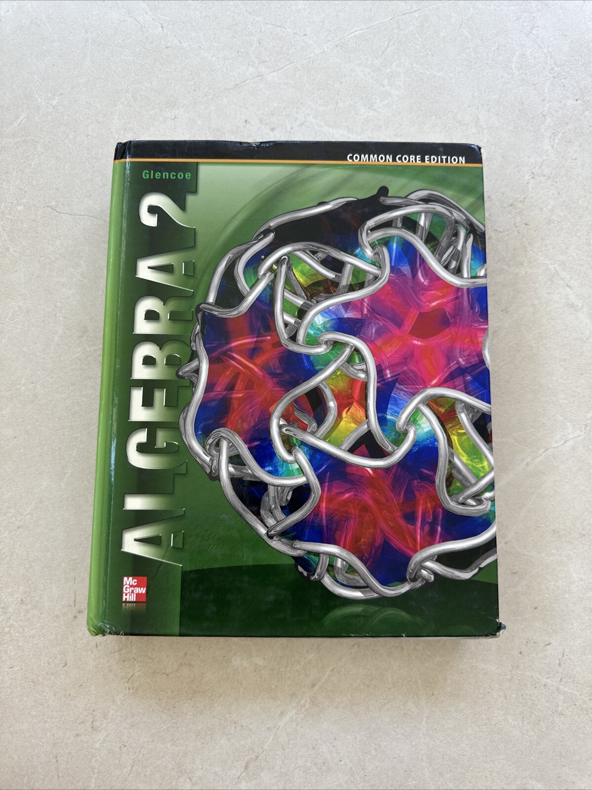 Merrill Algebra 2 Ser.: Algebra 2 Student Edition CCSS by McGraw Hill (2011,…