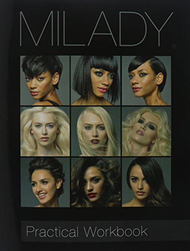 Practical Workbook for Milady’s Standard Cosmetology by Milady