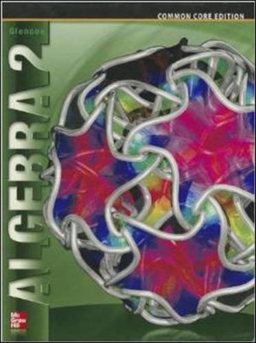 Algebra 2, Student Edition by McGraw Hill (2012, Hardcover)