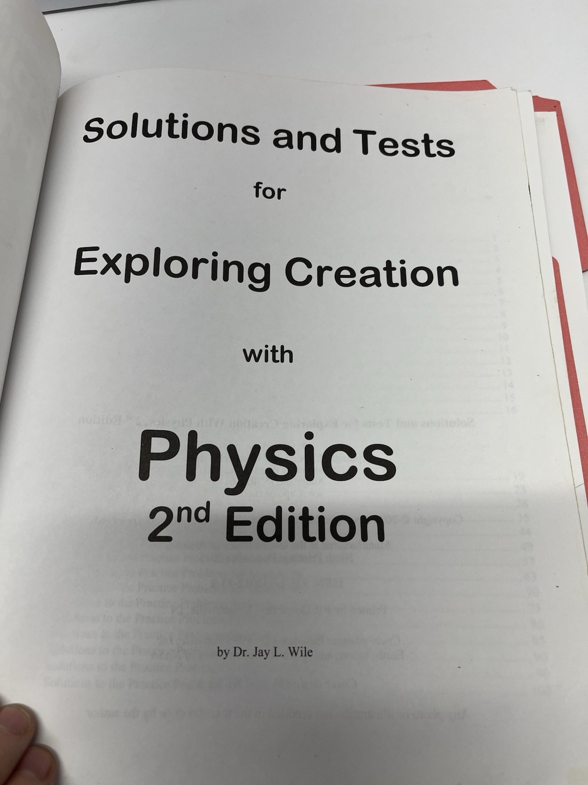 Exploring Creation with Physics – Apologia 2nd Edition. Text and Tests/Solutions