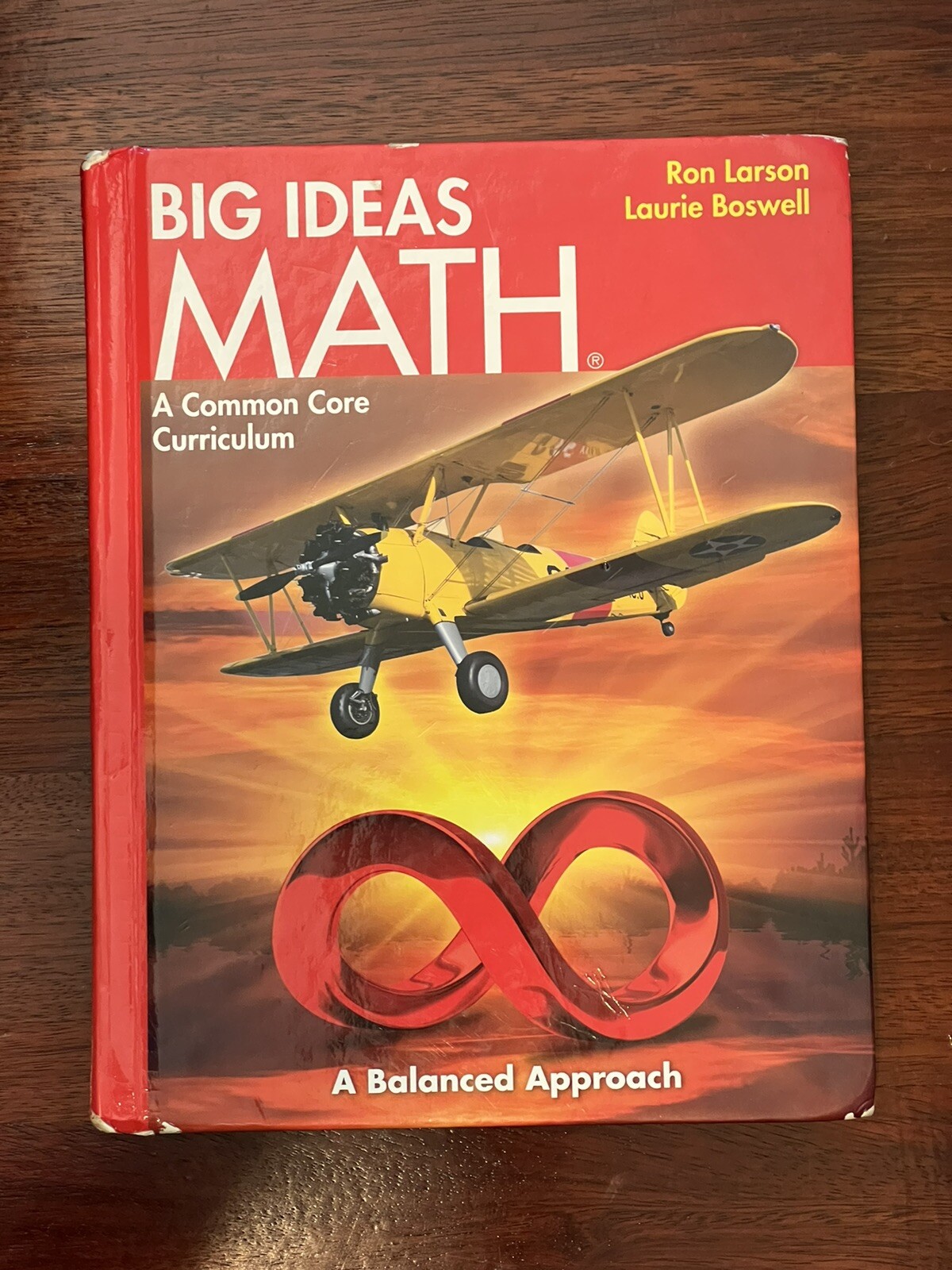 Big Ideas Math Ser.: Big Ideas Math : Common Core Student Edition Red 2014 by…