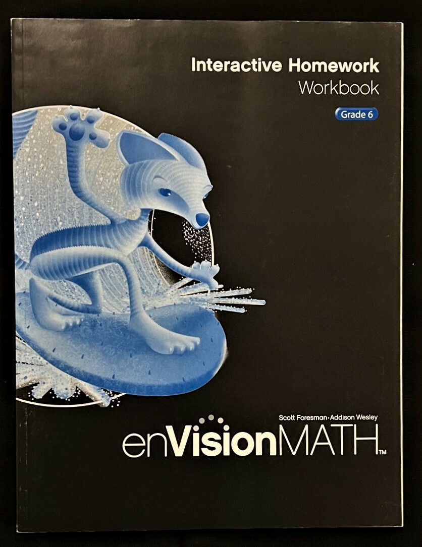 6th – EnVision Math Interactive HOMEWORK WORKBOOK – Teachers/Homeschool/Tutors
