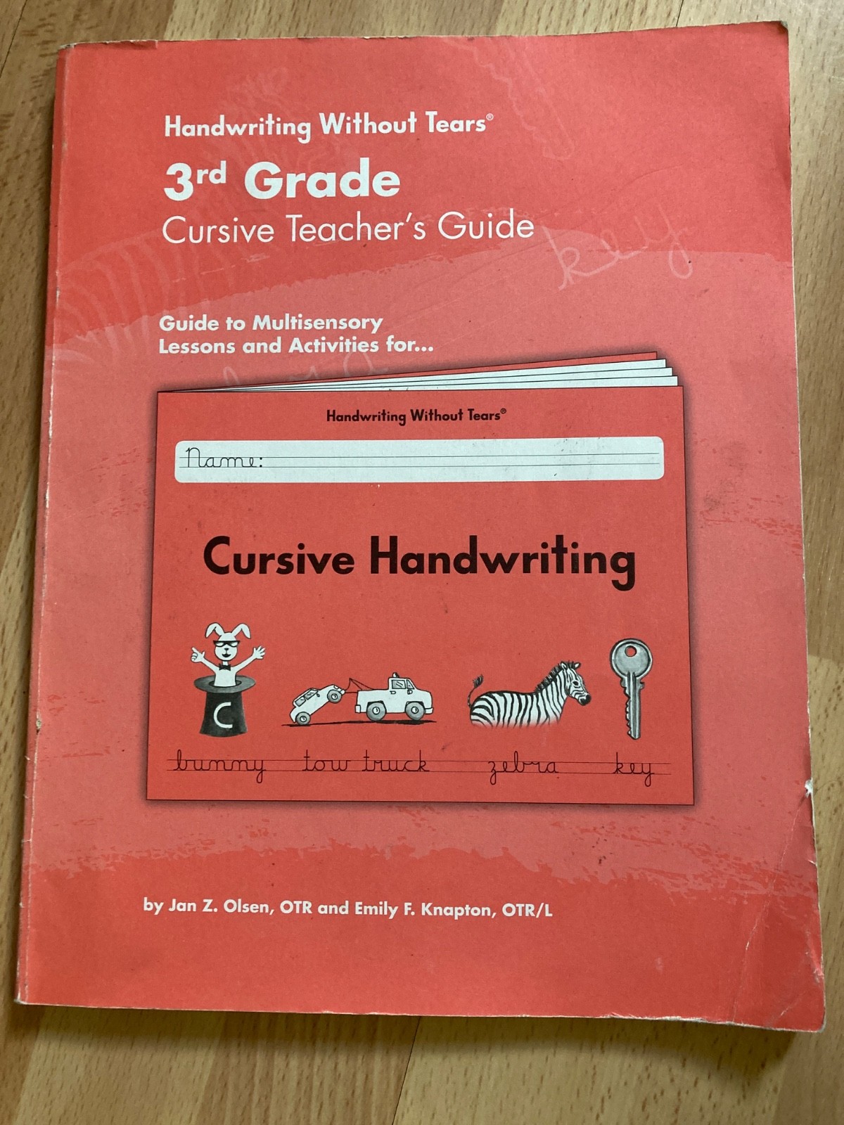 3rd Grade Cursive Teacher’s Guide by Jan Z. Olsen and Emily Knapton (2008, Trade