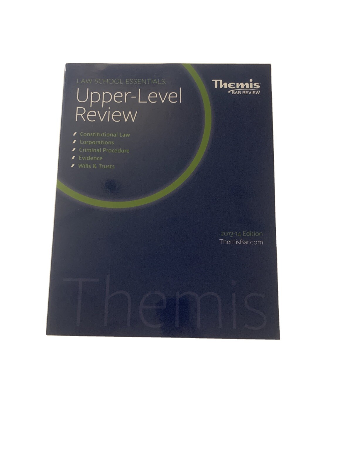Themis Bar Review Books Law Essentials Upper Level 2013 – 2014 Edition