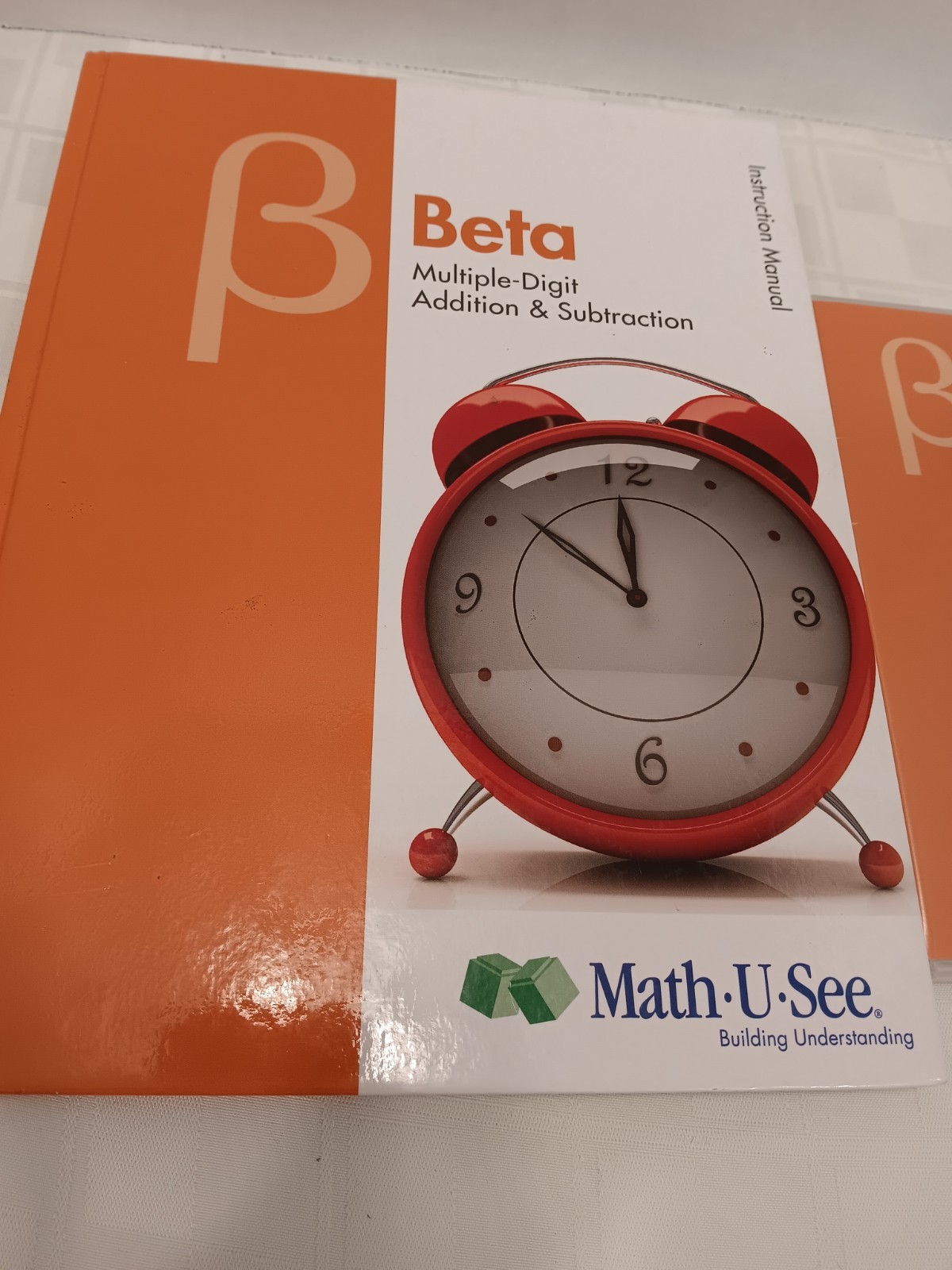 Math-U-See Beta Multiple-Digit Addition and Subtraction Instruction Manual & DVD