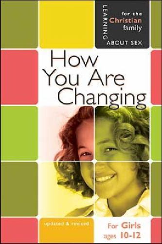How You Are Changing: For Girls Ages 10-12 and Parents (Learning About Sex) Jan