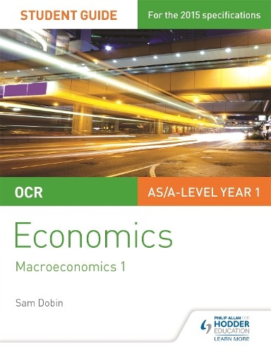 OCR Economics Student Guide 2: Macroeconomics 1 by Dobin, Sam Book The Fast Free