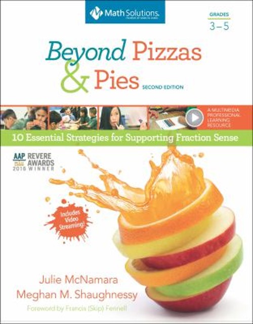 Beyond Pizzas and Pies, Grades 3-5 : 10 Essential Strategies for