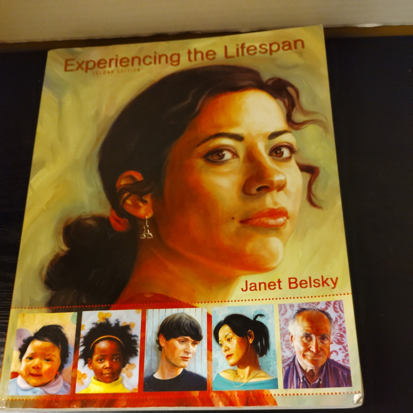 Experiencing The Lifespan – by Belsky