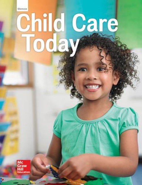 Glencoe Childcare Today, Student Edition Paperback McGraw-Hill Ed
