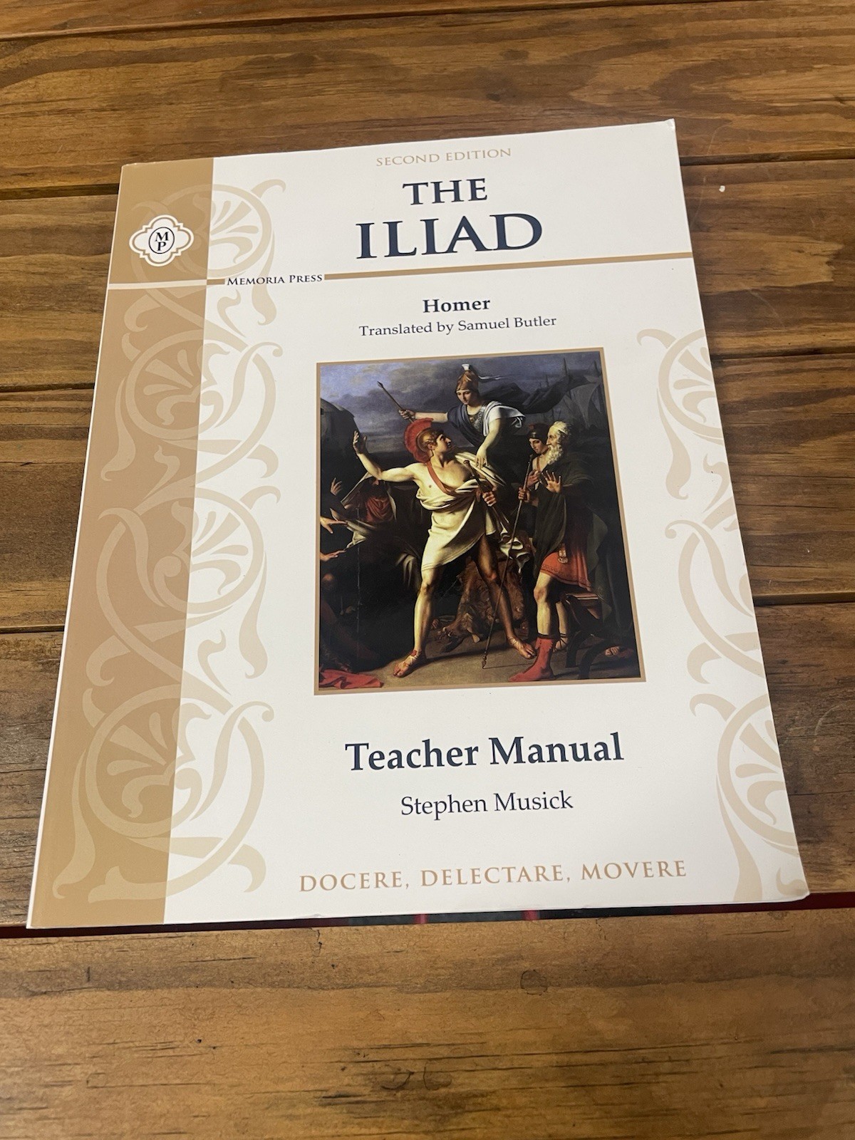 Memoria Press Homer’s The Iliad Teacher Manual 2nd Second Edition