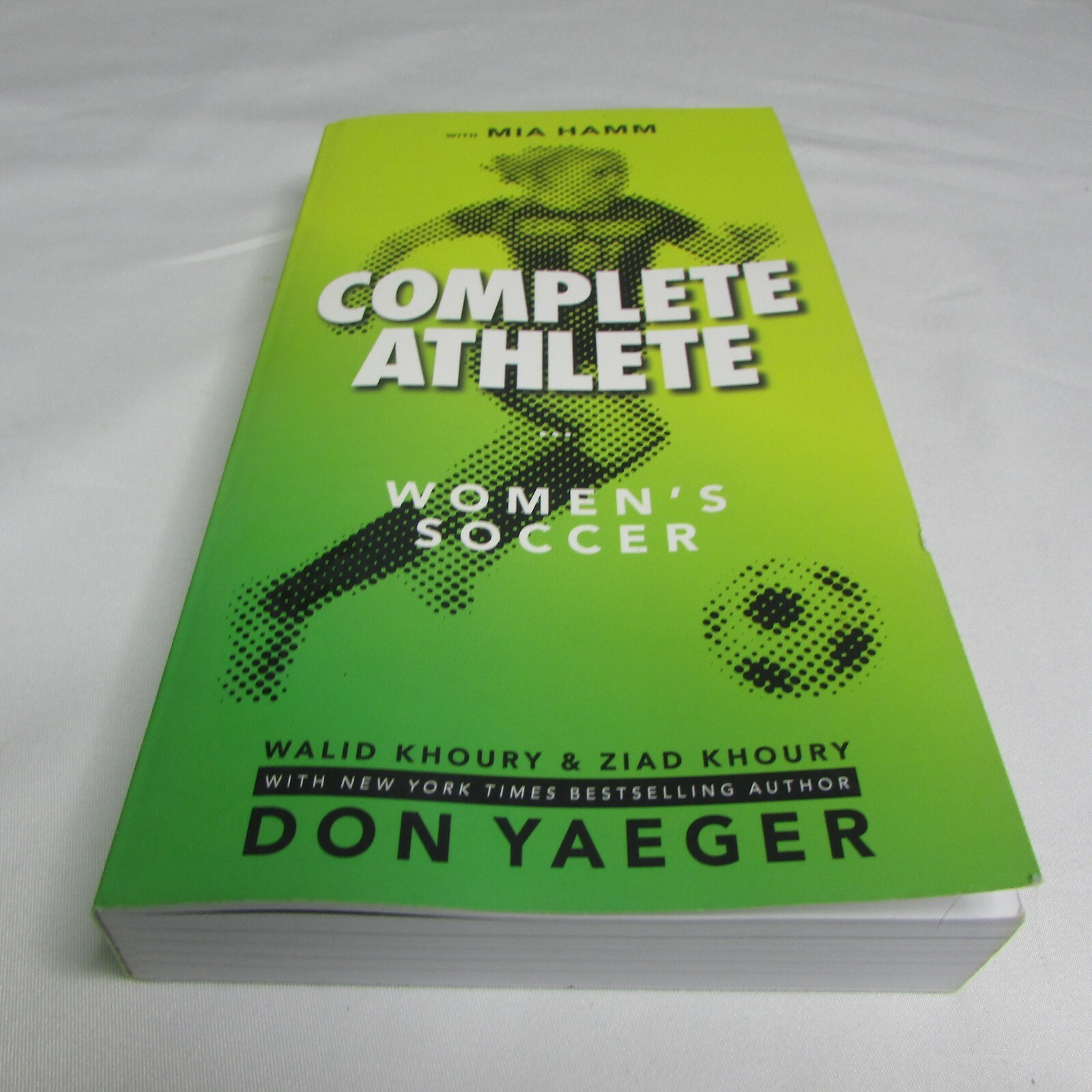 Complete Athlete Women’s Soccer Don Yaeger Paperback