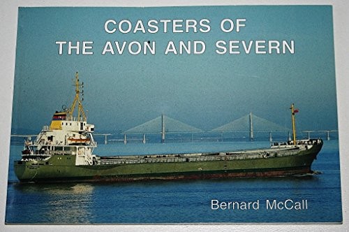 Coasters of the Avon and Severn by McCall, Bernard Paperback Book The Fast Free
