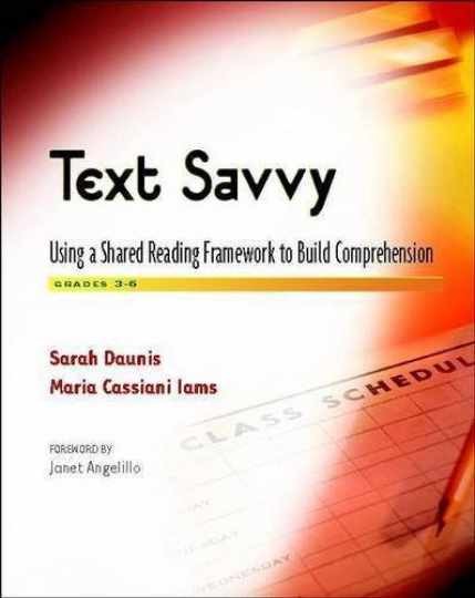 Text Savvy: Using a Shared – Paperback, by Sarah Daunis; Maria – Very Good