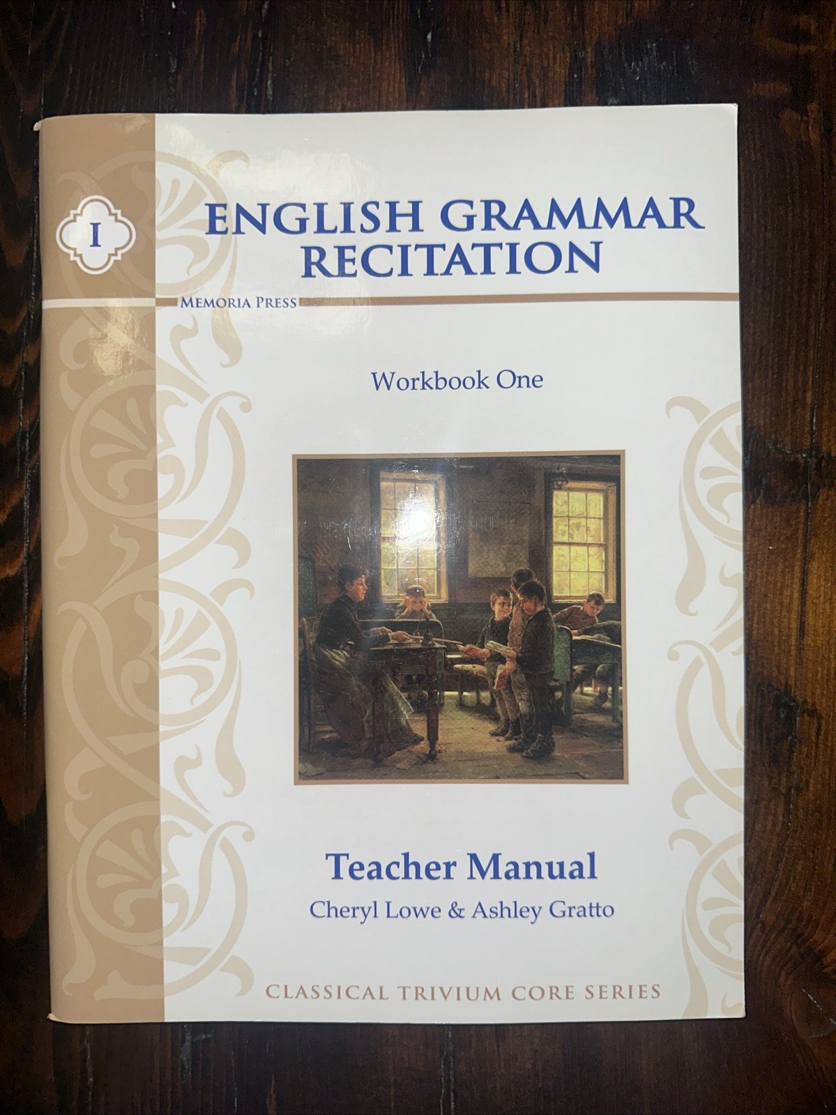ENGLISH GRAMMAR RECITATION I TEACHER MANUAL By Cheryl Lowe & Ashley Memoria Pres