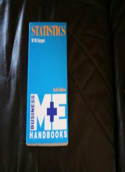 Statistics (M & E Handbook Series) By W. M. Harper