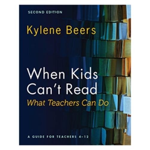 Kylene Beers When Kids Can’t Read-What Teachers Can Do, (Paperback) (UK IMPORT)