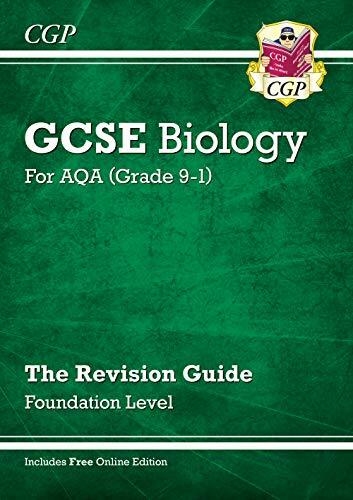 Grade 9-1 GCSE Biology: AQA Revision Guide with Online Edition -… by CGP Books
