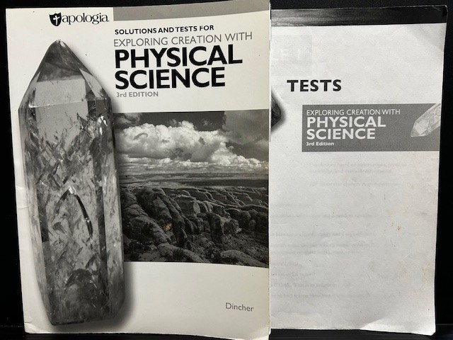 Apologia Physical Science, Tests & Solutions And Tests 3rd Edition Clean Pages