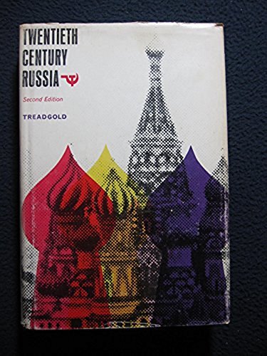Twentieth Century Russia Second Edition [Hardcover] [Jan 01, 1969] Treadgold, ..