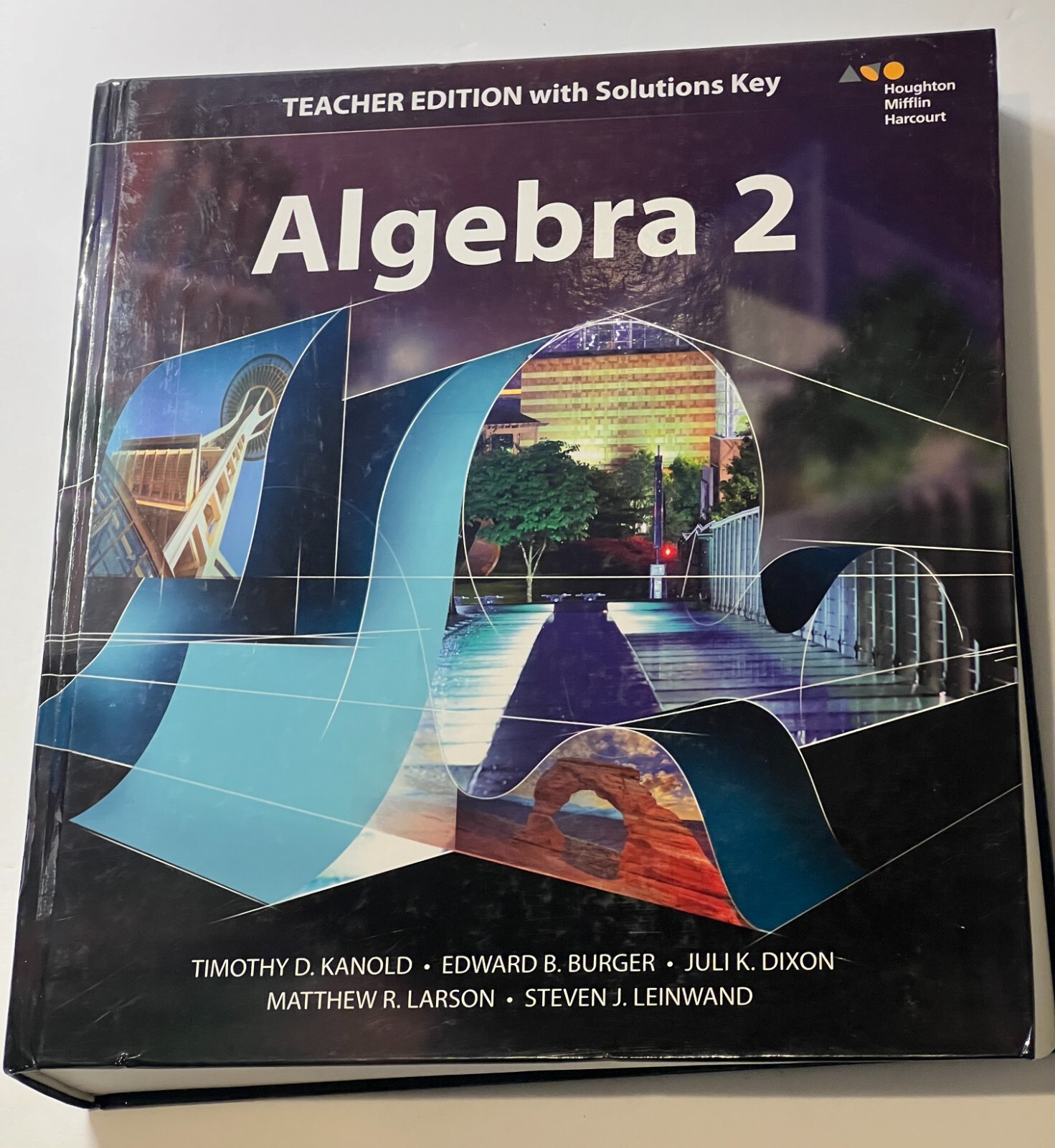 Algebra 2 – Teacher Edition with Solution Key (HMH- 2015)