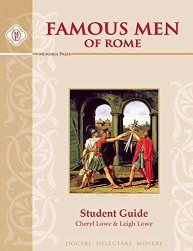 FAMOUS MEN OF ROME, STUDENT GUIDE By Cheryl Lowe & Leigh Lowe **BRAND NEW**