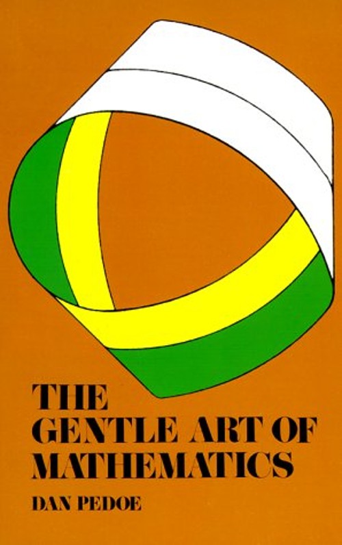 The Gentle Art of Mathematics Paperback Daniel Pedoe