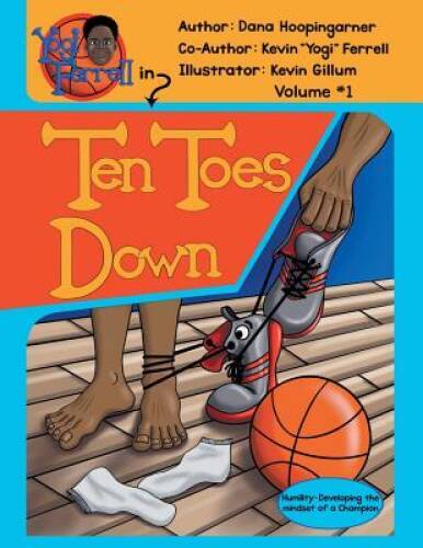 Ten Toes Down – Paperback By Kevin Yogi Ferrell – GOOD