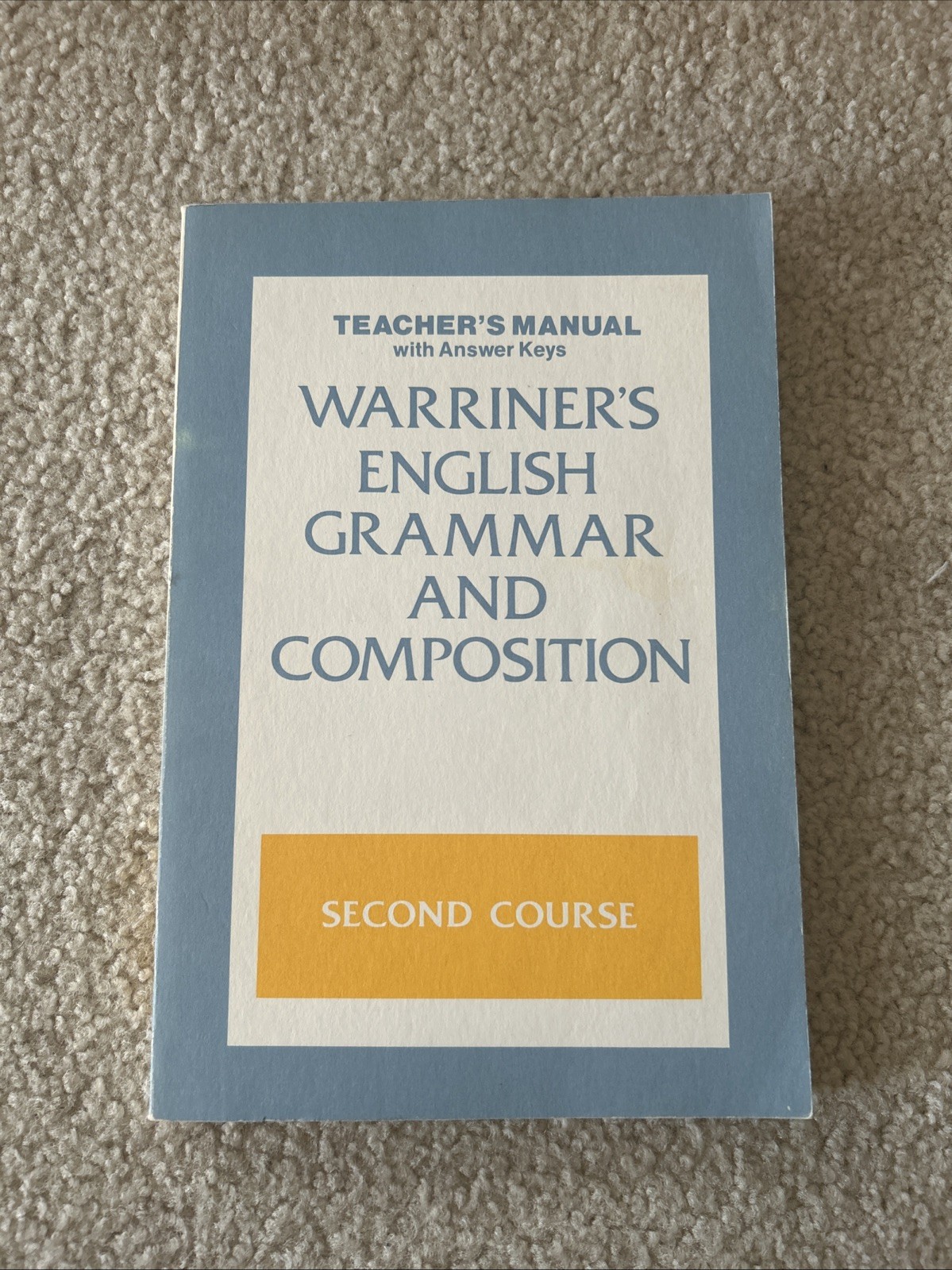 Warriners English Grammar And Composition Second Course Teachers Manual