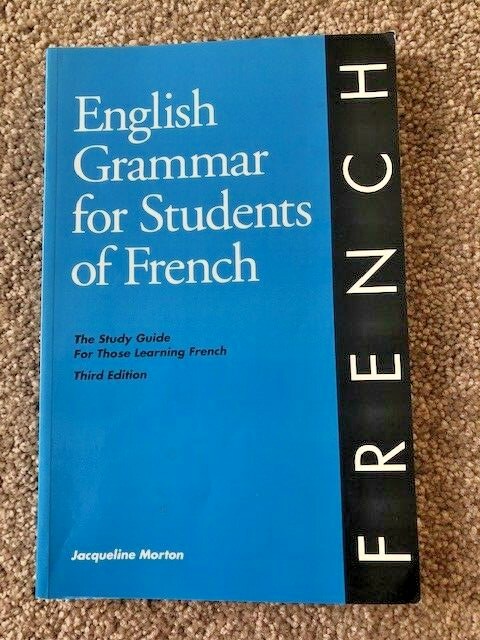 English Grammar for Students of French: 3rd Edition