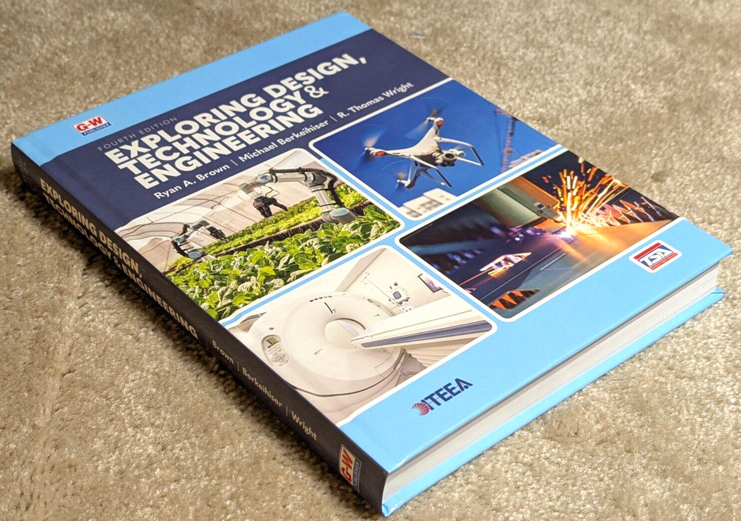 Exploring Design, Technology & Engineering: Brown, Berkeihiser, Wright (2024 4th