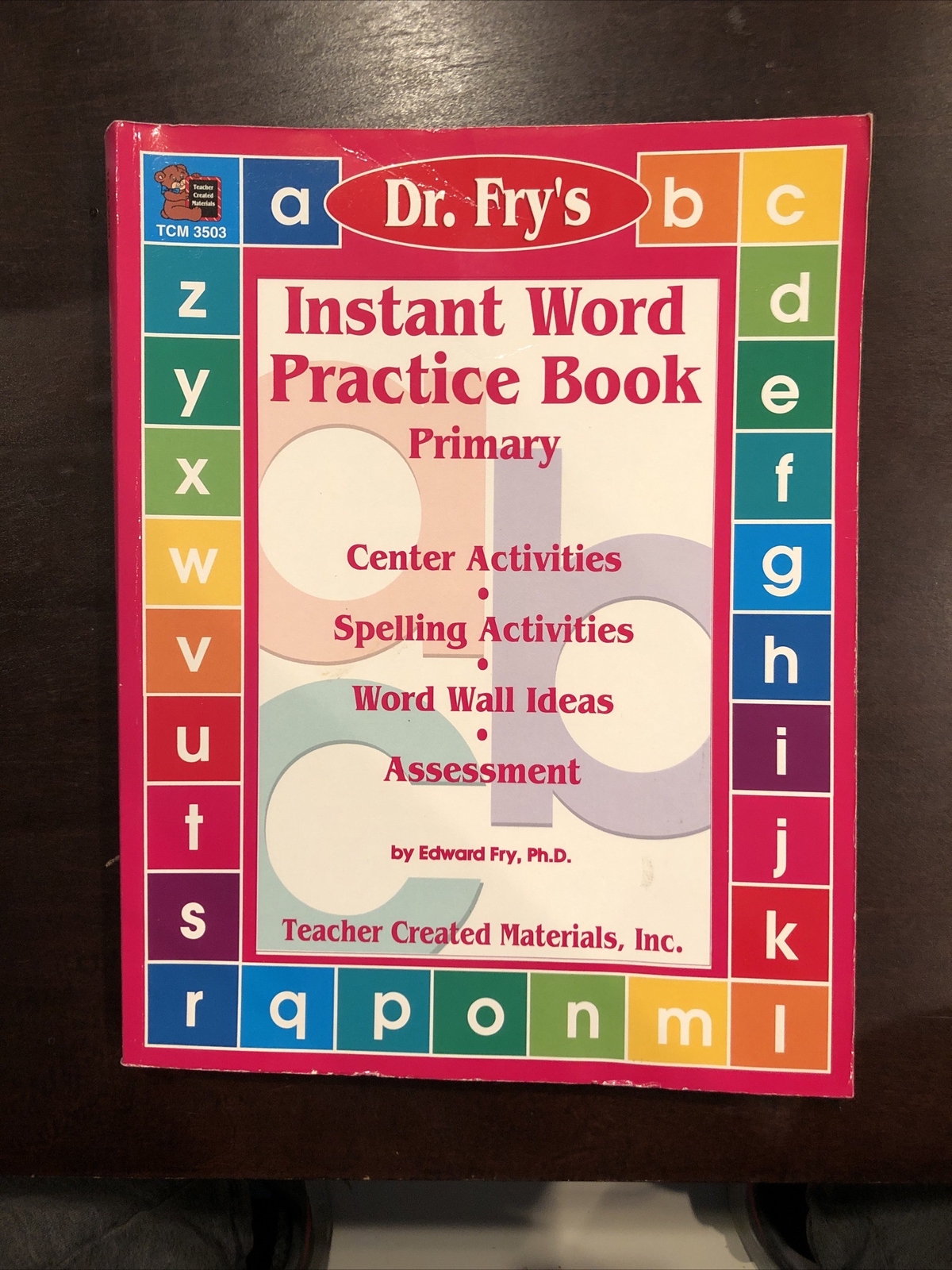 Instant Word Practice Book by Edward Fry (2001, Trade Paperback, New Edition)