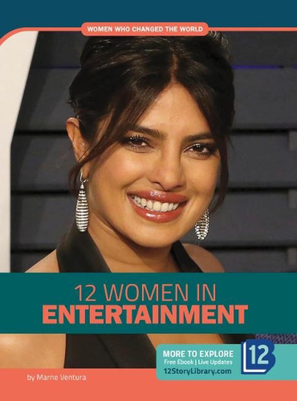 12 Women in Entertainment by Marne Ventura (English) Hardcover Book