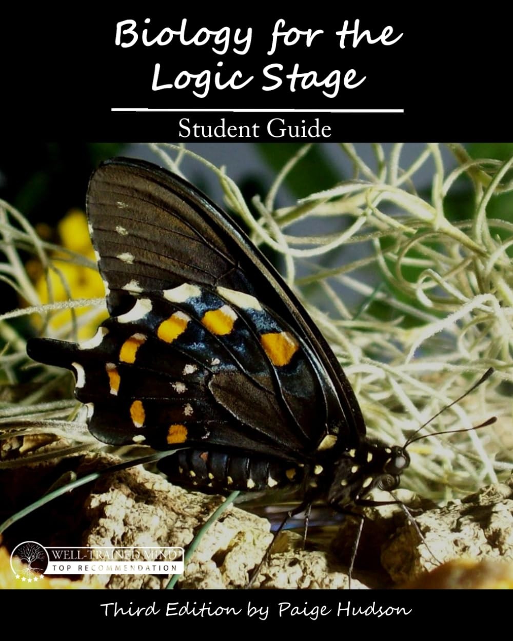 Biology for the Logic Stage Student Guide: Third Edition