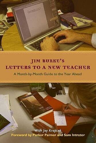 Letters to a New Teacher: A Month-by-Month Guide to the Year Ahead – VERY GOOD