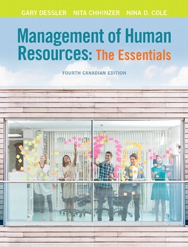 MANAGEMENT OF HUMAN RESOURCES: THE ESSENTIALS, FOURTH By Nita Chhinzer Nina D.