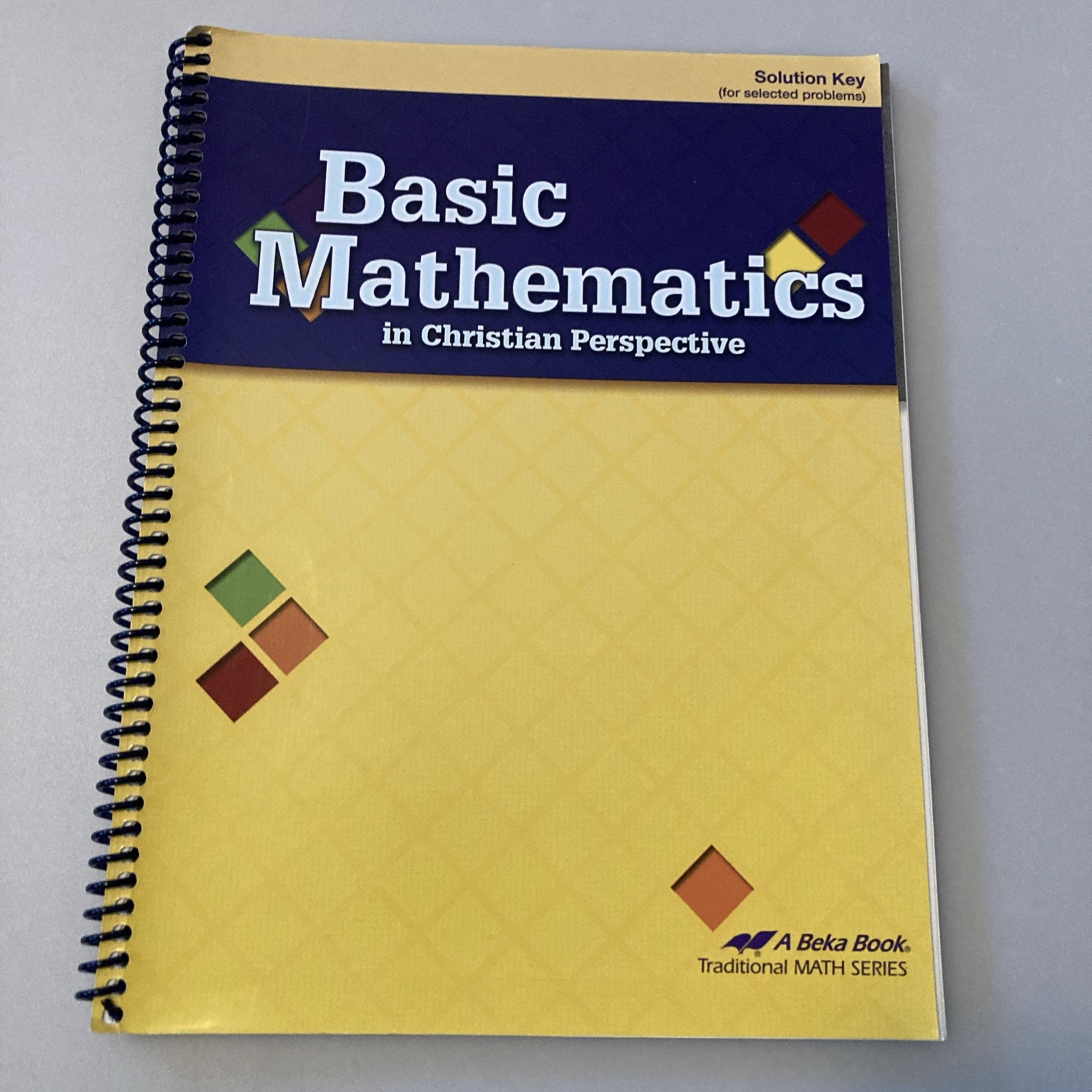 Abeka Basic Mathematics Teacher Key, Quiz Test Key, Quizzes/Tests, Solution Key