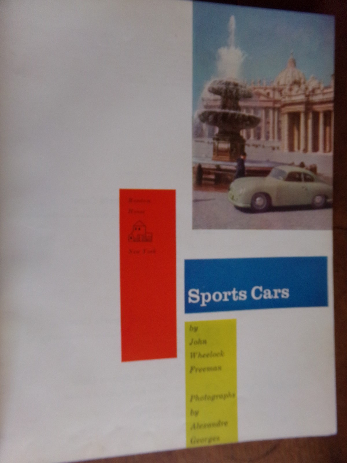 SPORTS CARS, by John Wheelock Freeman, Random House, 1955, HC