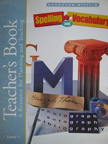 SPELLING AND VOCABULARY TEACHER’S BOOK (LEVEL 7) By Shane Templeton