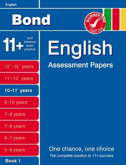Bond English Assessment Papers 10-11+ Years Book 1 by Lindsay, Sarah 1408515865