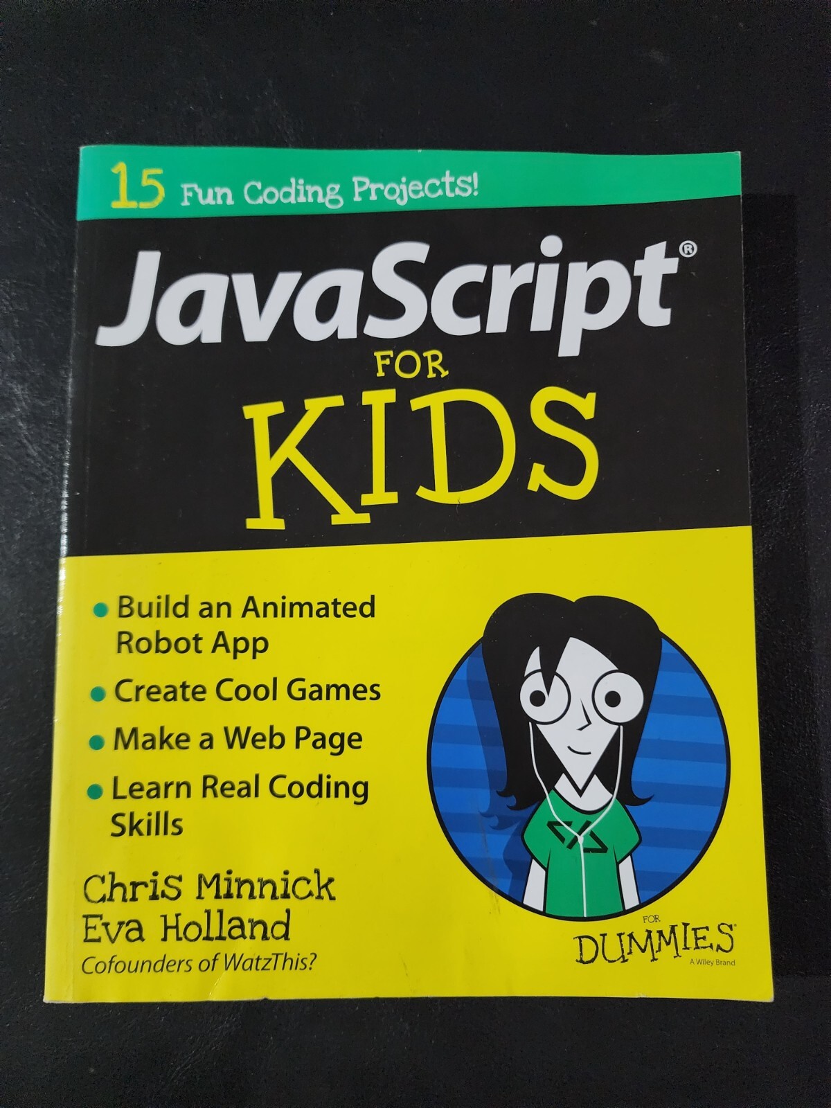 JavaScript for Kids for Dummies by Chris Minnick – Paperback Coding Projects