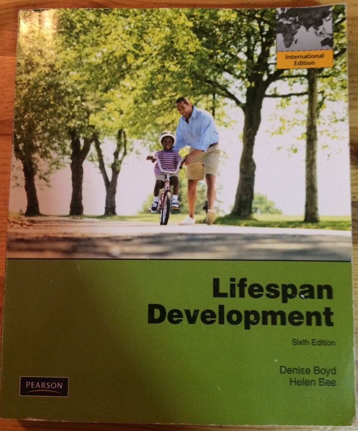INTERNATIONAL EDITION Lifespan Development Sixth Edition Denise Boyd Helen Bee