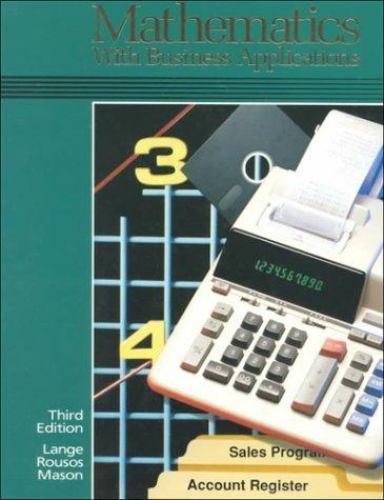 Mathematics with Business Applications, Student Edition