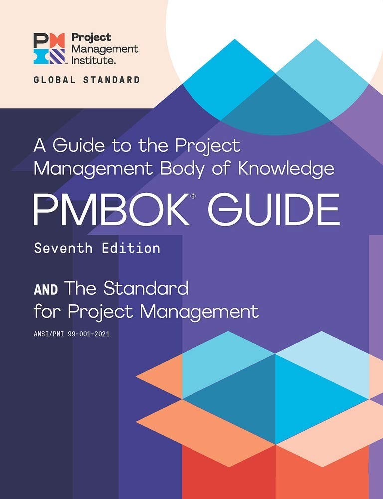 A Guide to the Project Management Body of Knowledge (PMBOK Guide) – Seventh Edit