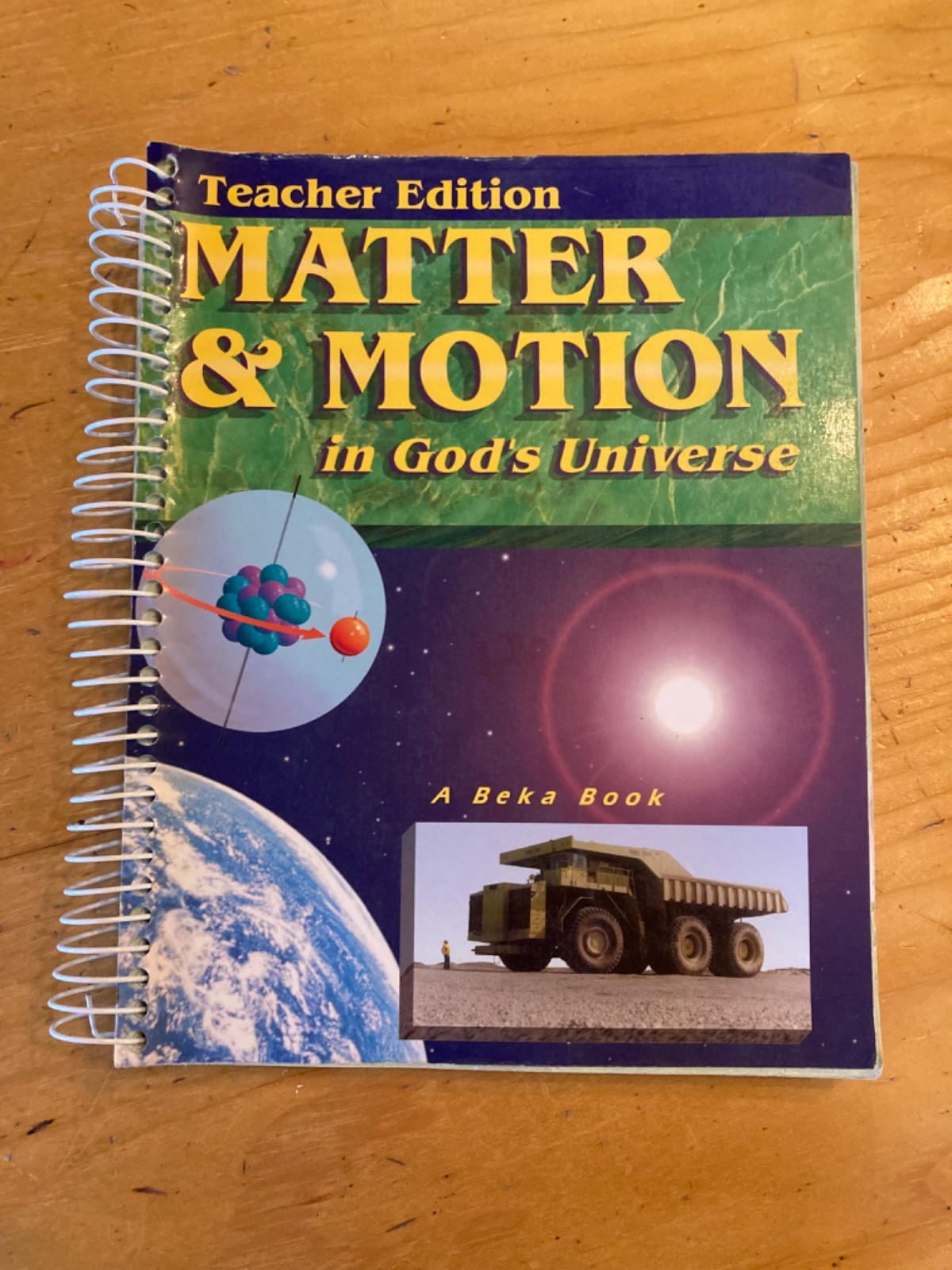A Beka Matter & Motion in God’s Universe