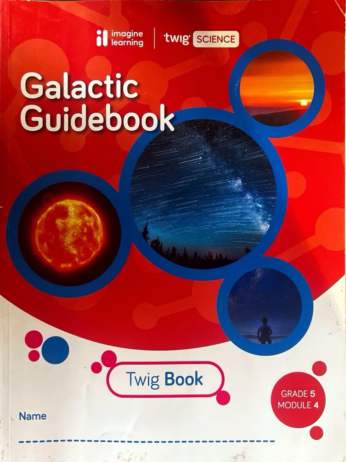 Galactic Guidebook/ Twig Science Book Grade 5 Module 4
