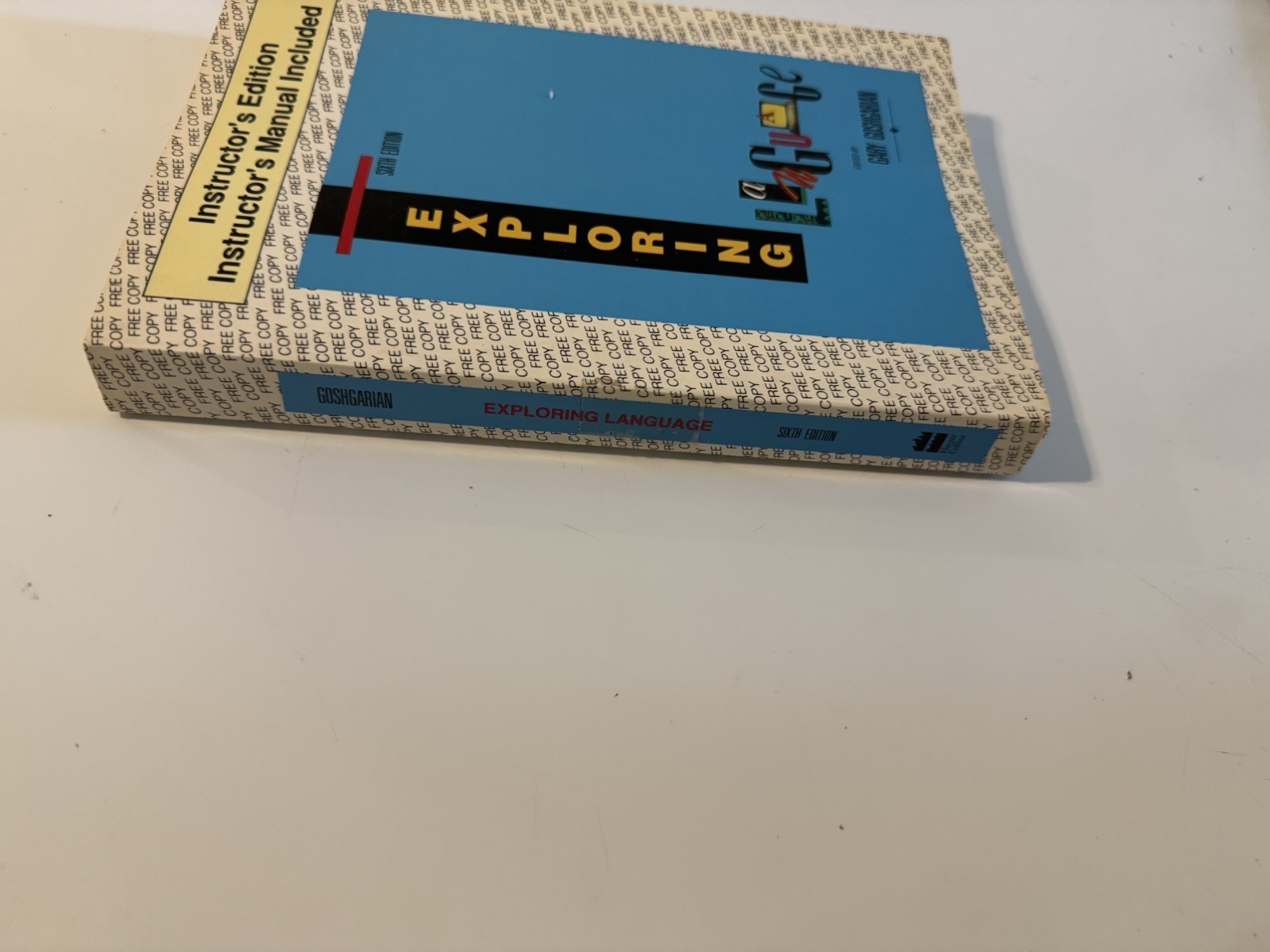 Exploring language, instructor’s edition. Instructor’s Manual included. Sixth Ed